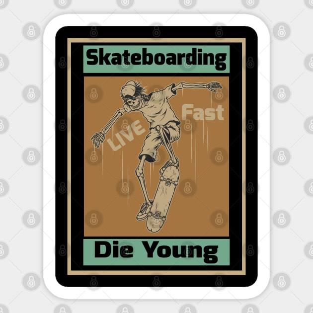 skateboarding live fast die young Sticker by youki